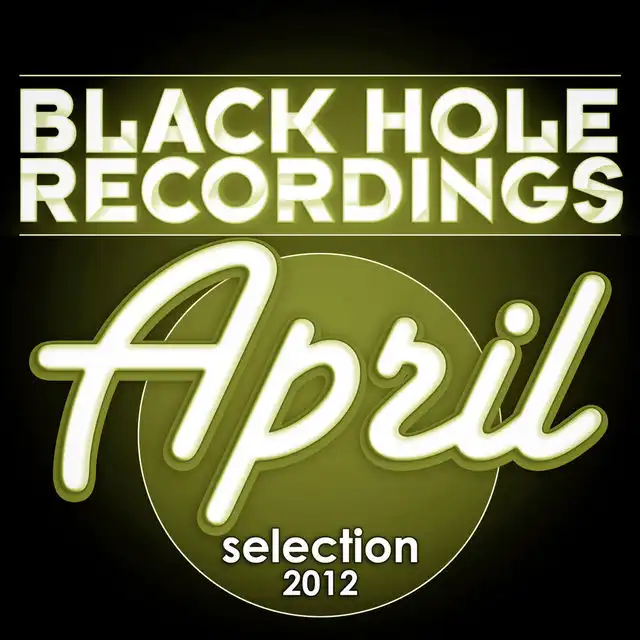 Black Hole Recordings April 2012 Selection