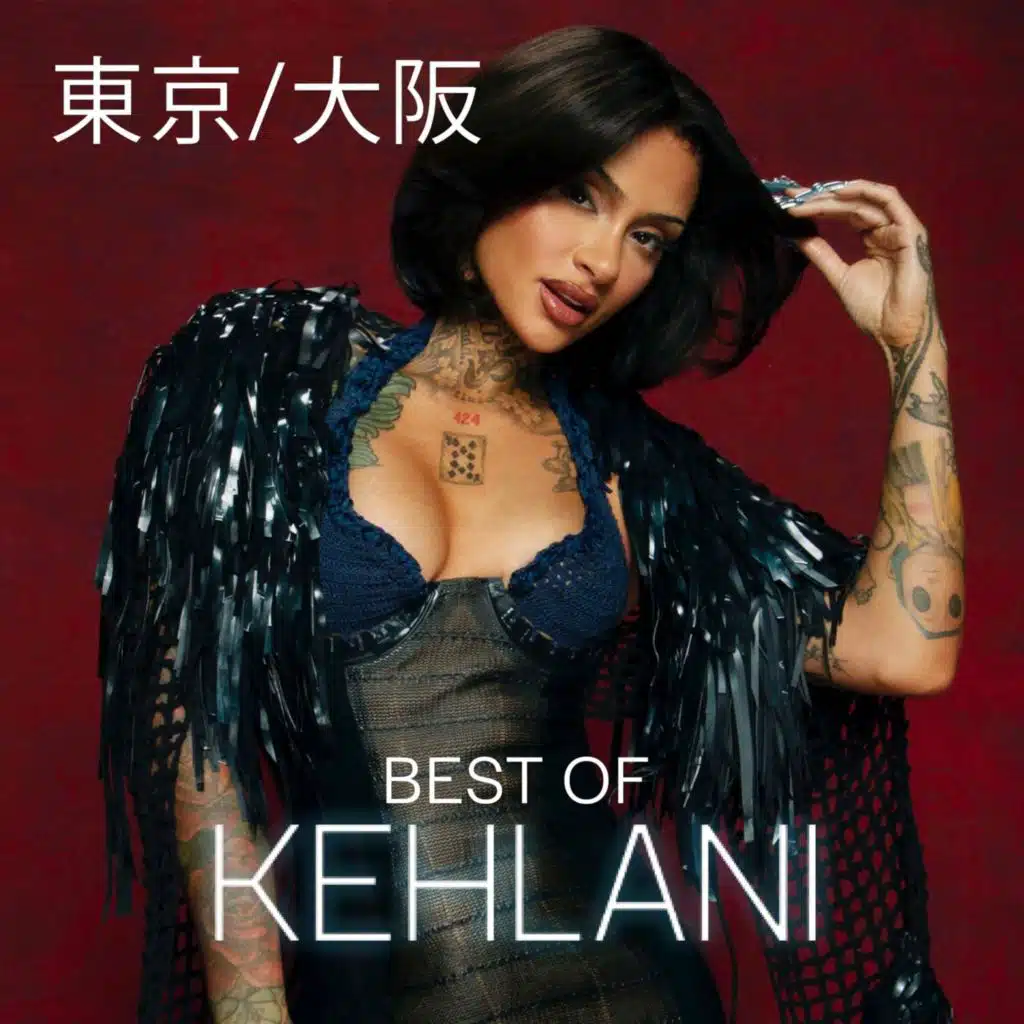Best of Kehlani 東京/大阪