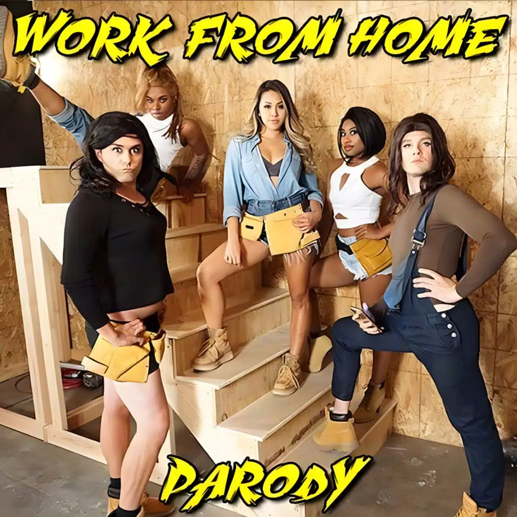 Work From Home Parody