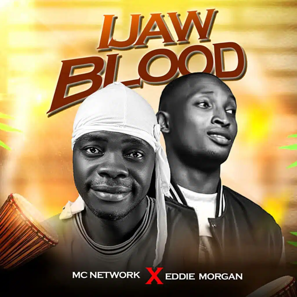 Ijaw Blood (feat. Eddie Morgan)