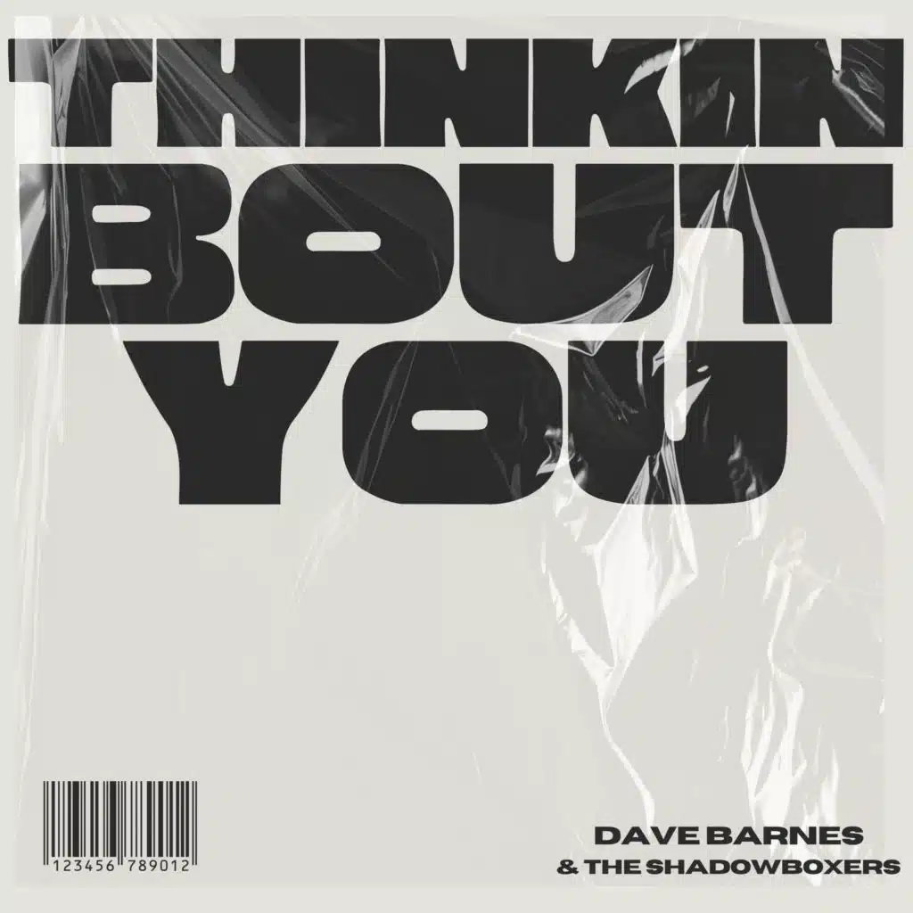 Thinkin Bout You (feat. The Shadowboxers)