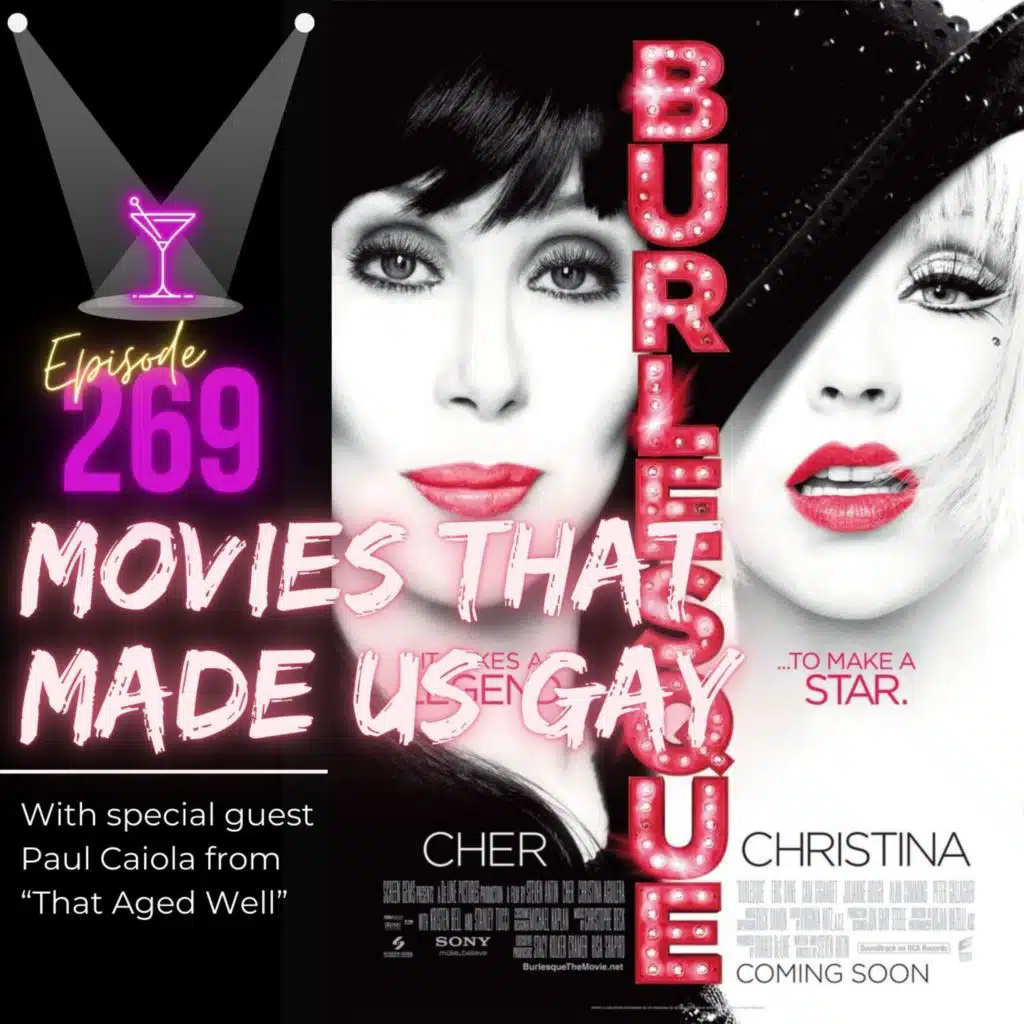 269. Burlesque with special guest Paul from "That Aged Well"