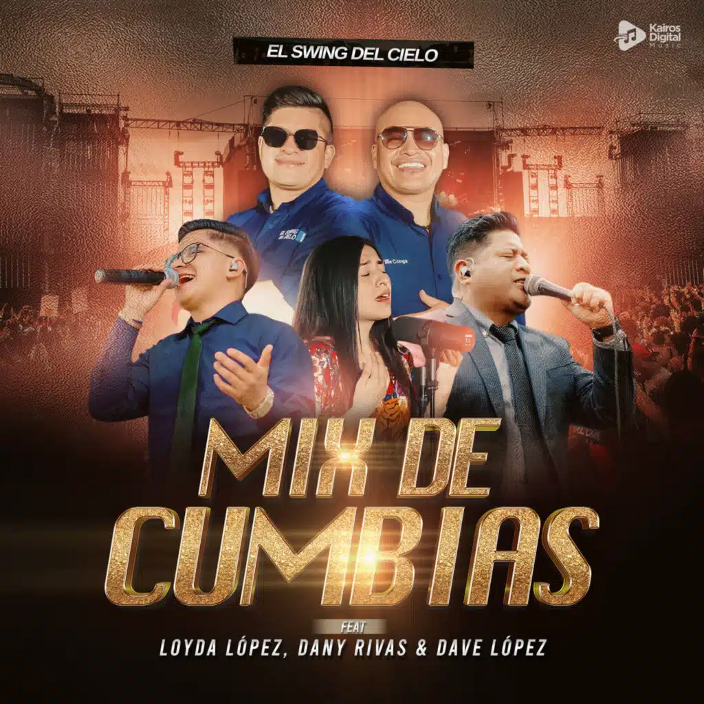 Mix de Cumbias (feat. Dany Rivas, Loyda López & Dave López)