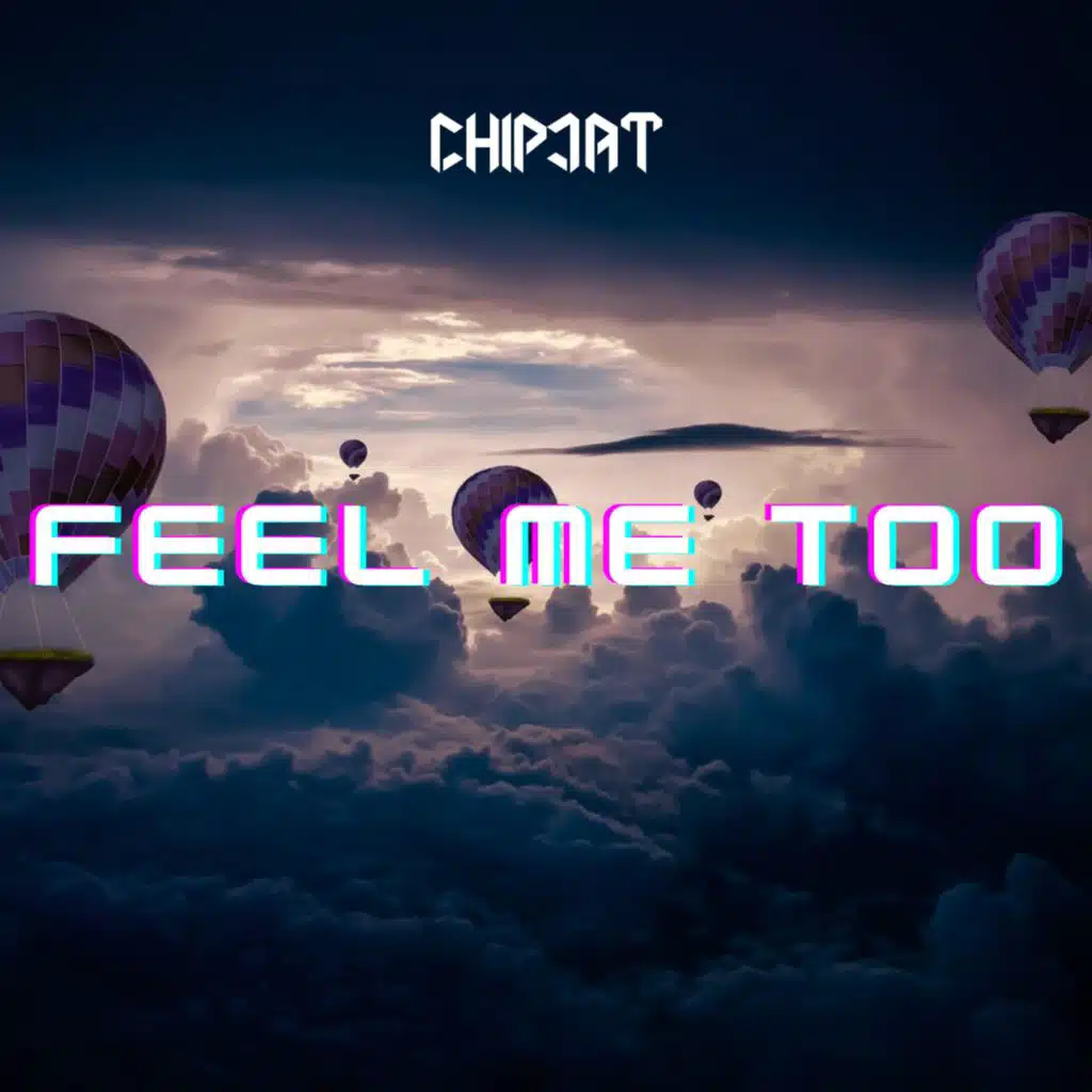 Feel Me Too