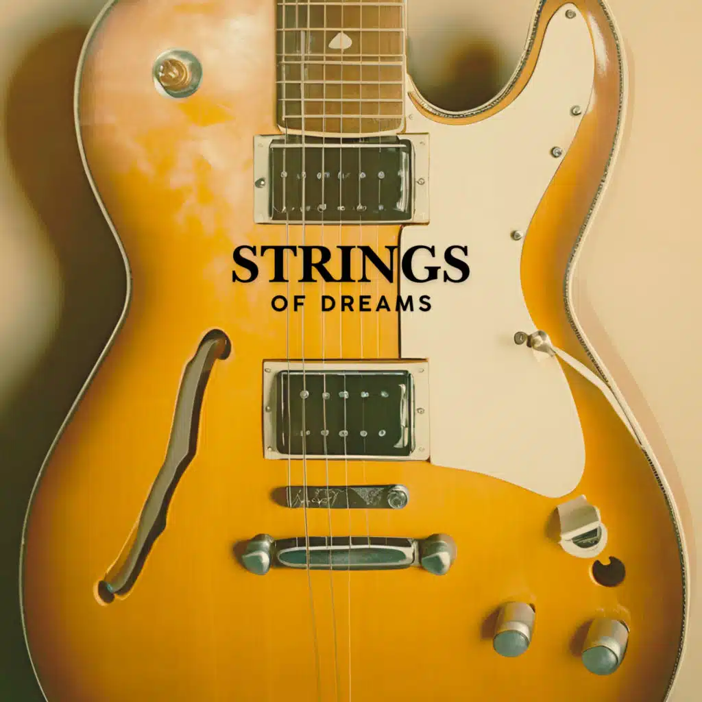 Strings of Dreams