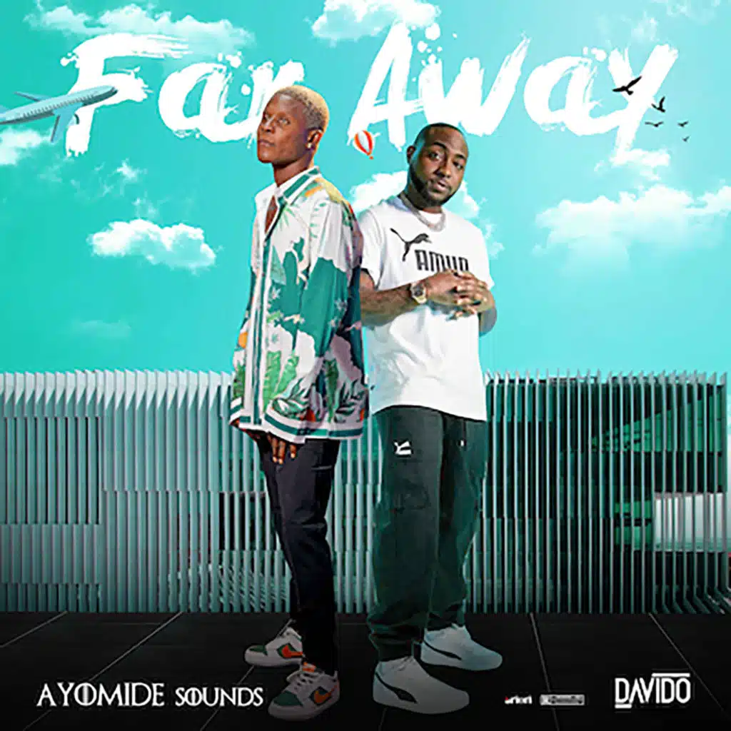 Far Away (feat. Davido)