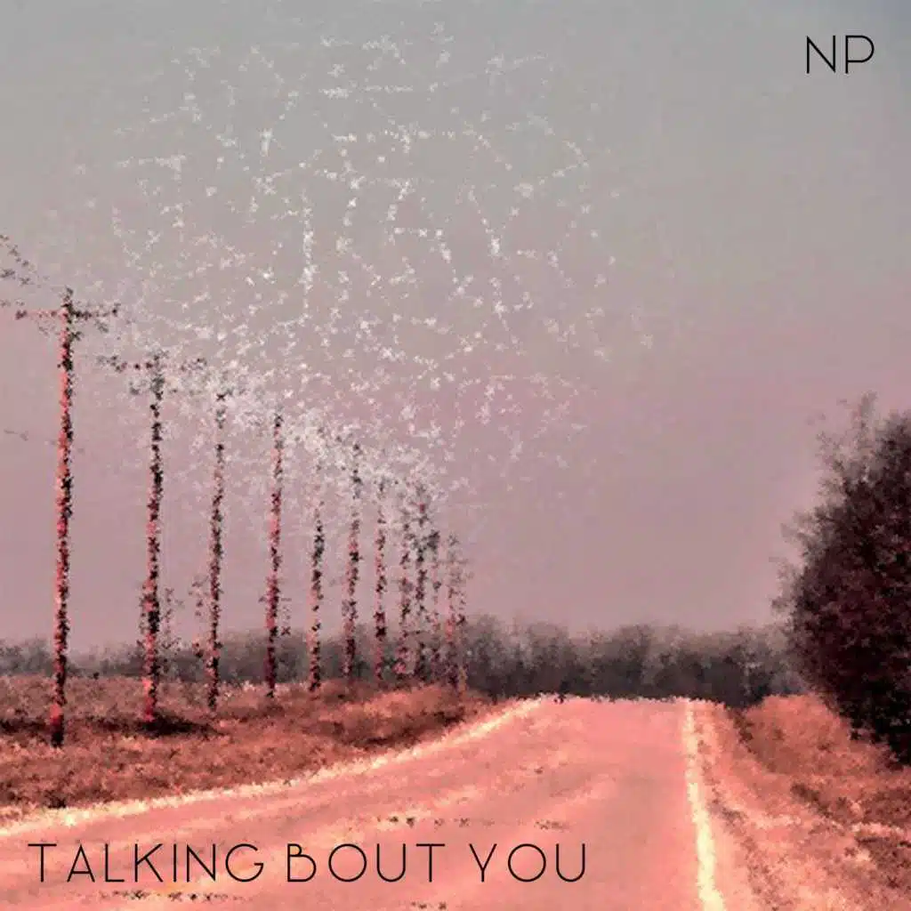 Talking Bout You