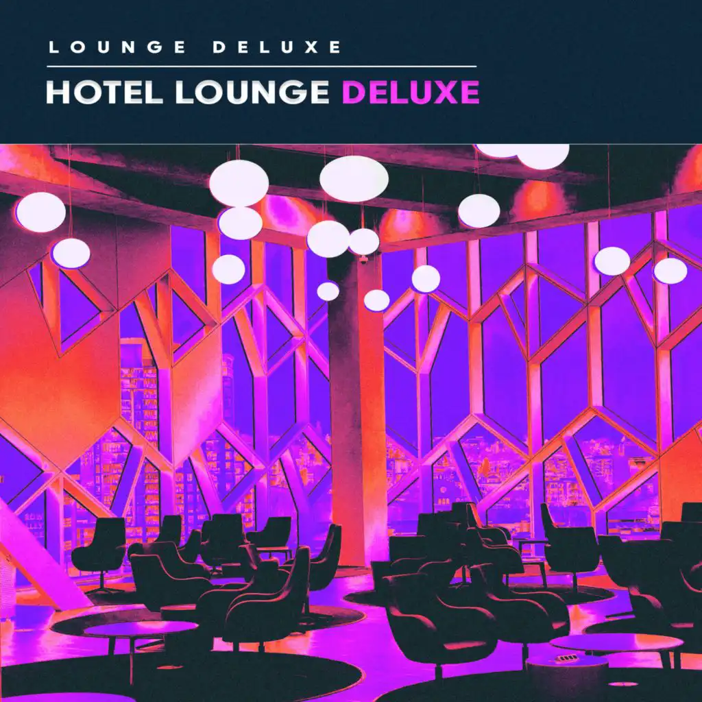 Lounge Deluxe