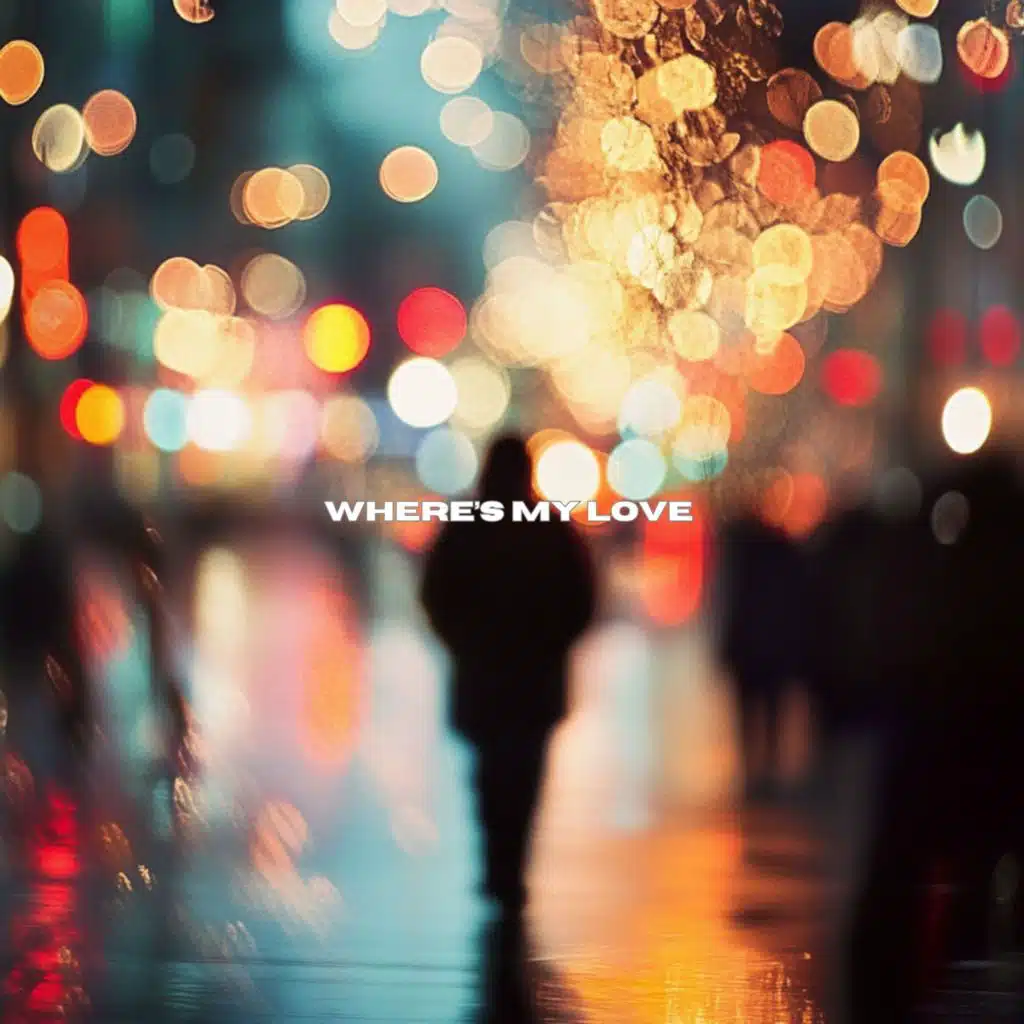 Where's My Love (feat. ABBY M.)