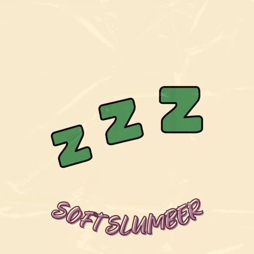 Soft Slumber