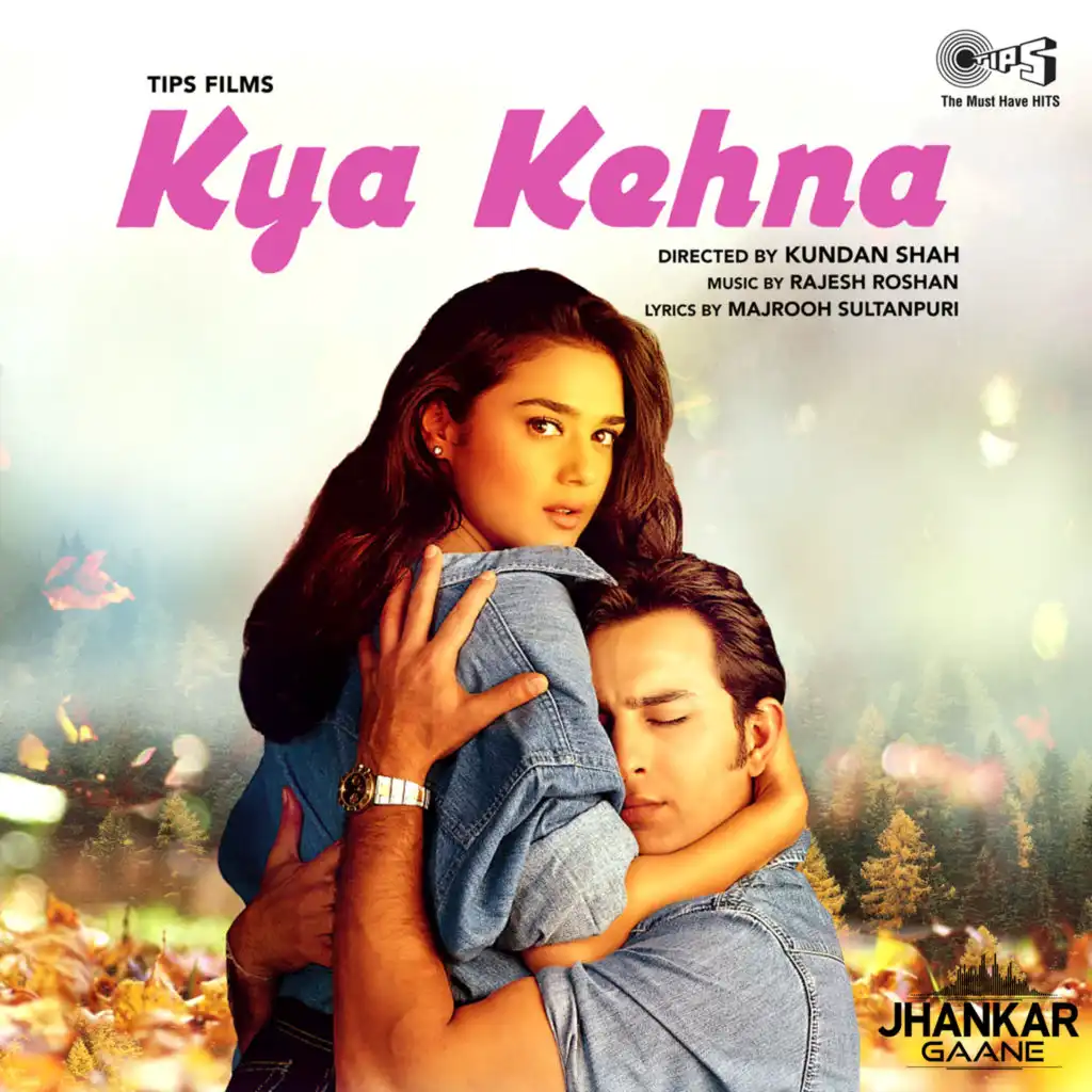 Aye Dil Laya Hai Bahaar (From "Kya Kehna") [Jhankar]