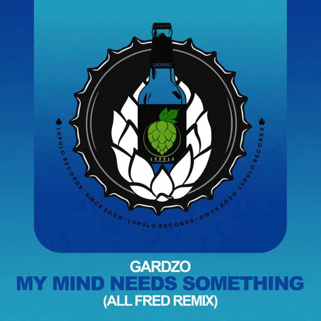 My Mind Needs Something (All Fred Remix)
