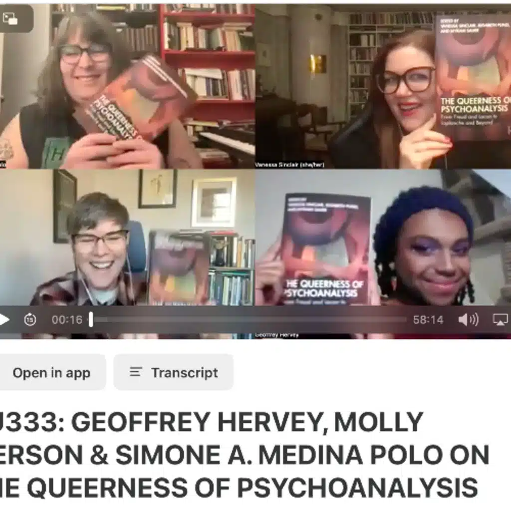 RU333: THE QUEERNESS OF PSYCHOANALYSIS WITH GEOFFREY HERVEY, MOLLY MERSON, SIMONE A. MEDINA POLO
