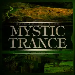 Mystic Trance Episode 3
