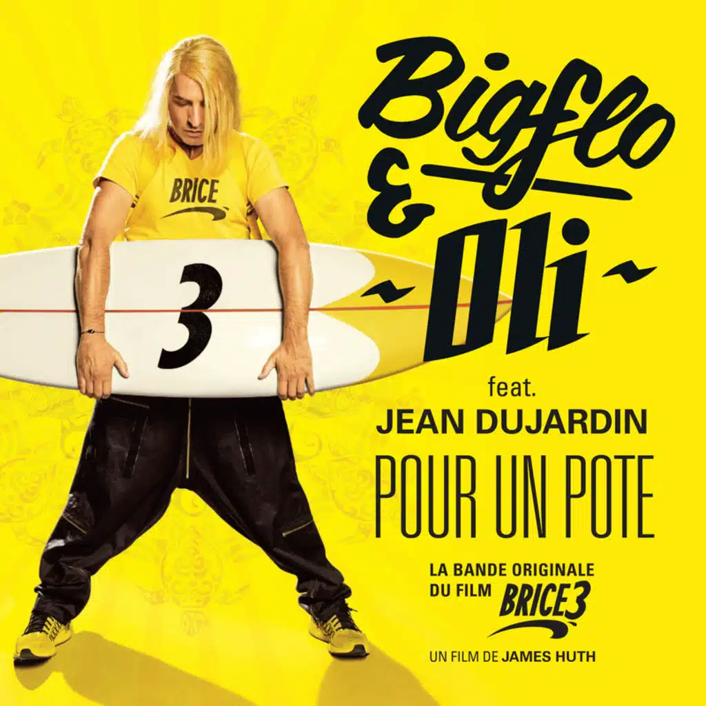 Pour un pote (Bande originale du film "Brice 3") [feat. Jean Dujardin]