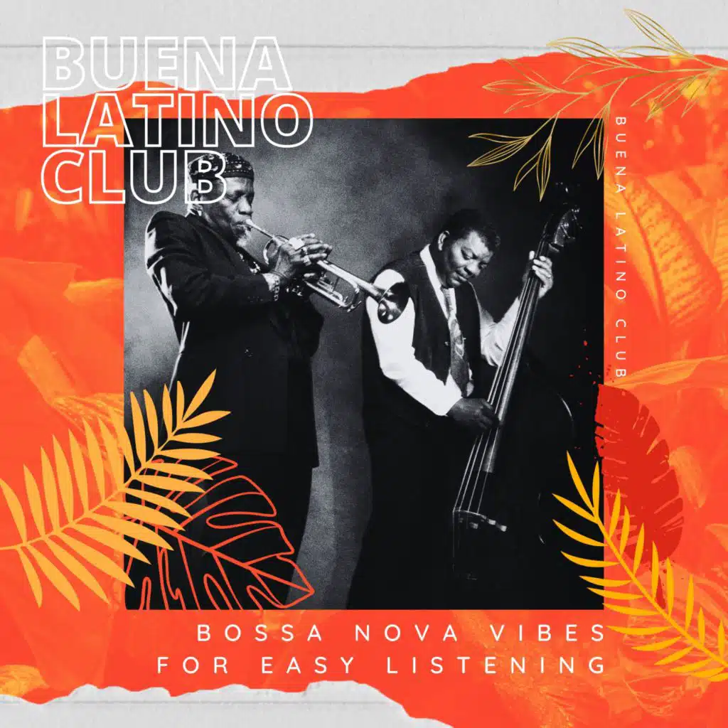 Bossa Nova Vibes for Easy Listening