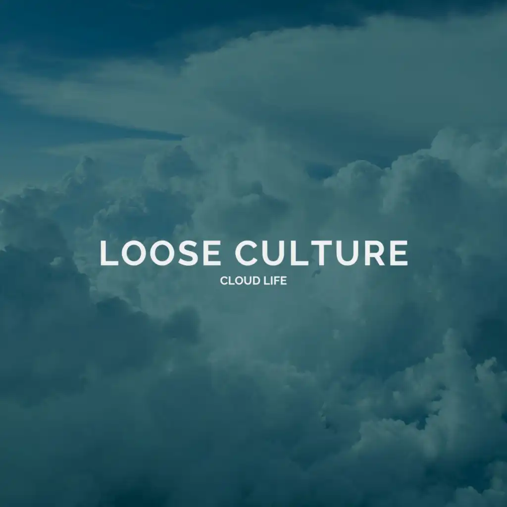 Loose Culture