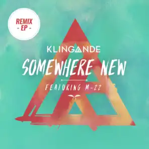 Somewhere New (Solidisco Remix) [feat. M-22]