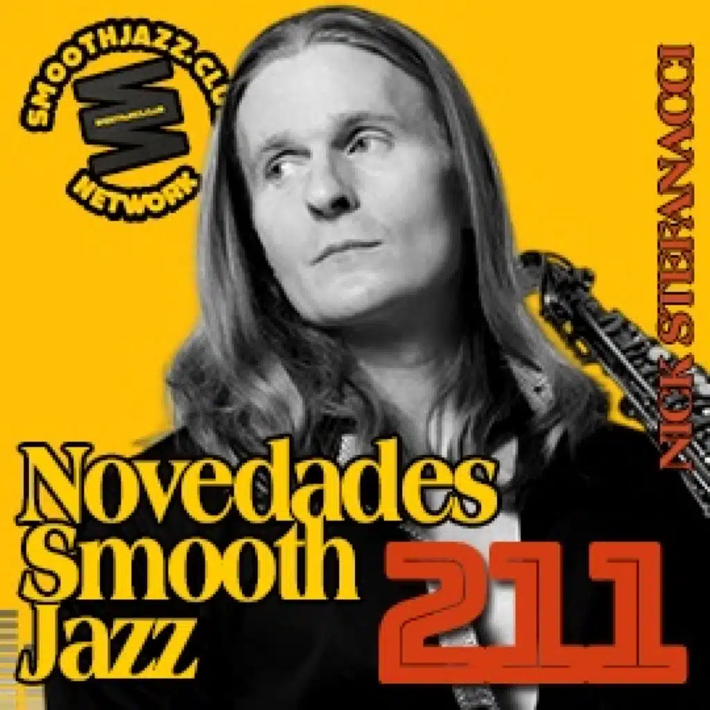 Novedades Smooth Jazz 211 | Lin Rountree, Brian Simpson, Nick Stefanacci, FredericGasita, Roberto Tola & more...