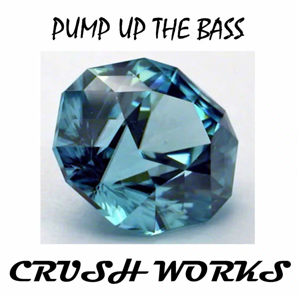 Pump Up The Bass