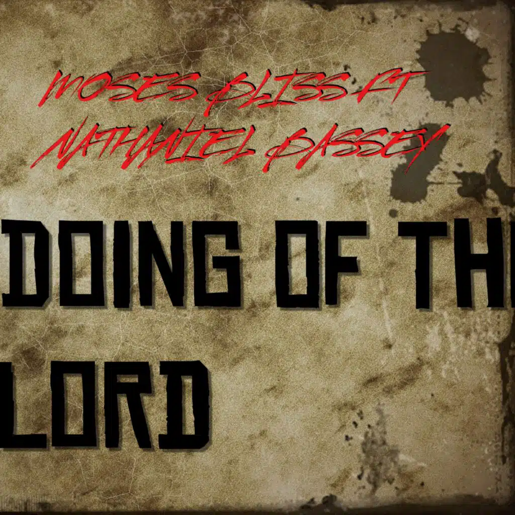 DOING OF THE LORD (feat. NATHANIEL BASSEY)