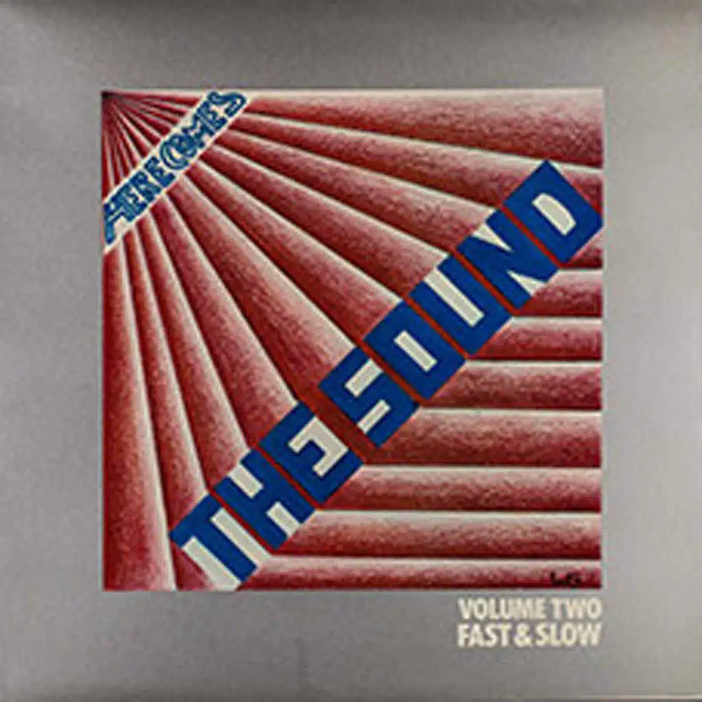 Here Comes the Sound Volume 2 - Fast and Slow