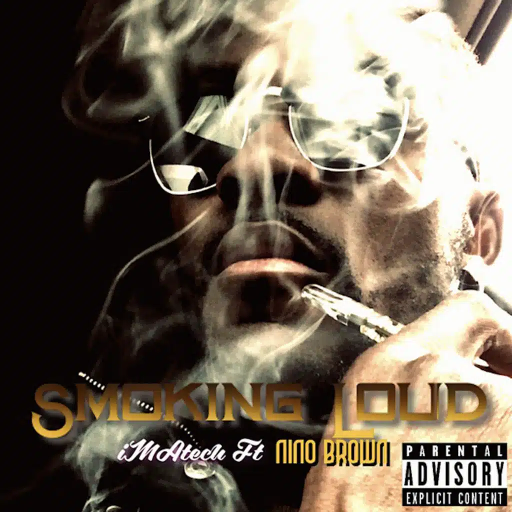 Smoking Loud (feat. Nino Brown)