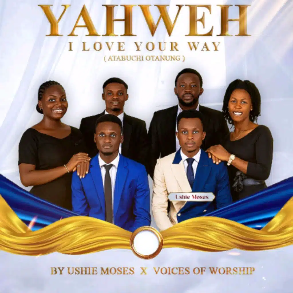 YAWEH I LOVE YOUR WAY (feat. voices of worship)