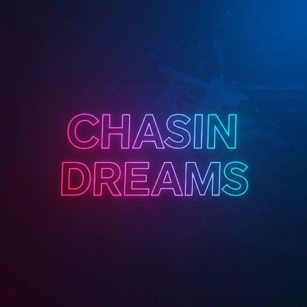 Chasin Dreams (Demo)