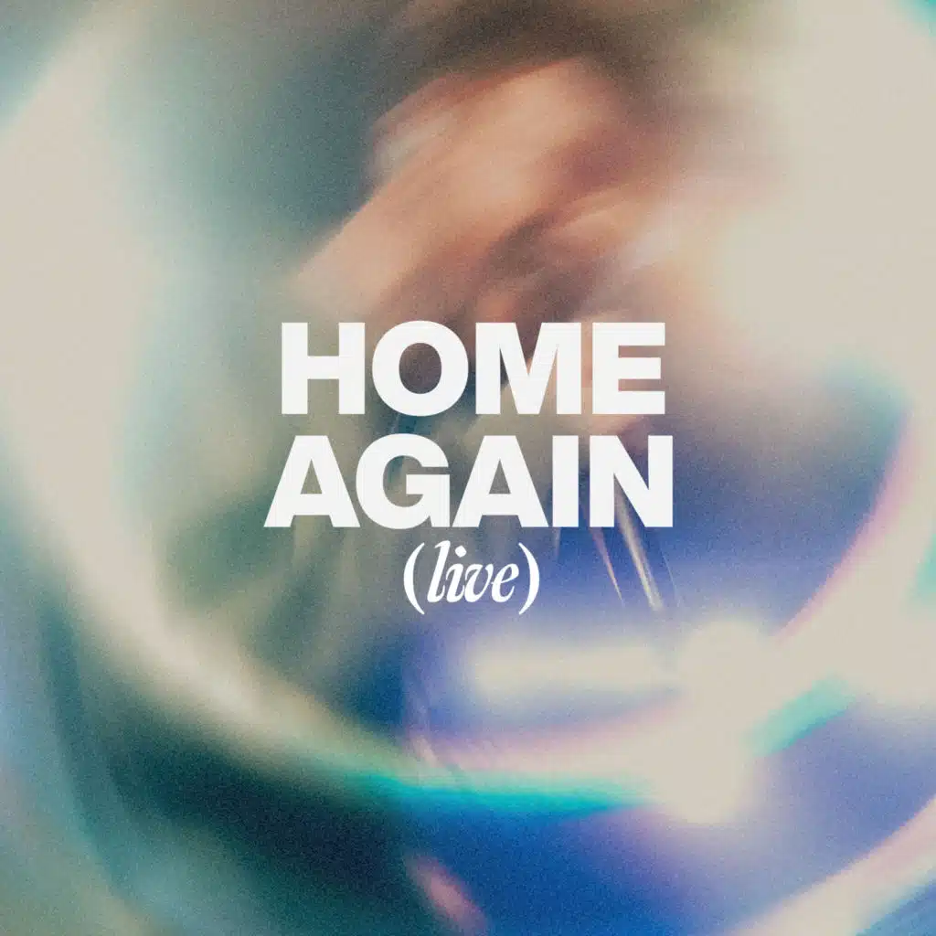 Home Again - Live