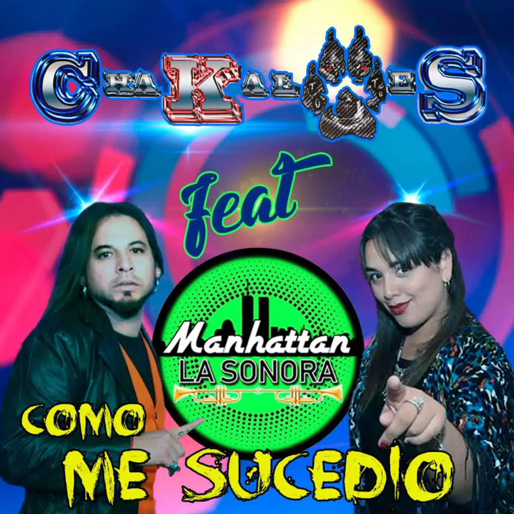 Cómo Me Sucedió (feat. Manhattan La Sonora)