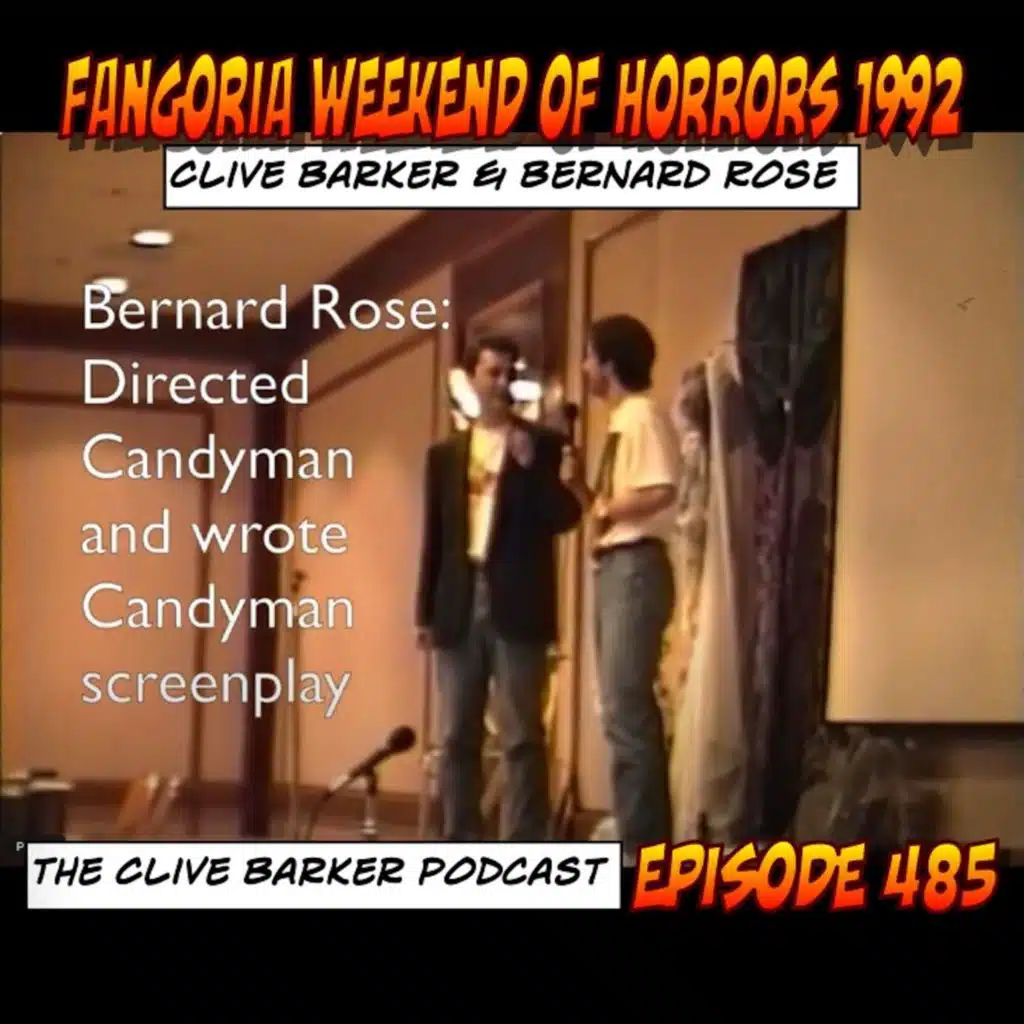485 : Fangoria Weekend of Horrors 1992 (Clive and Bernard Rose)