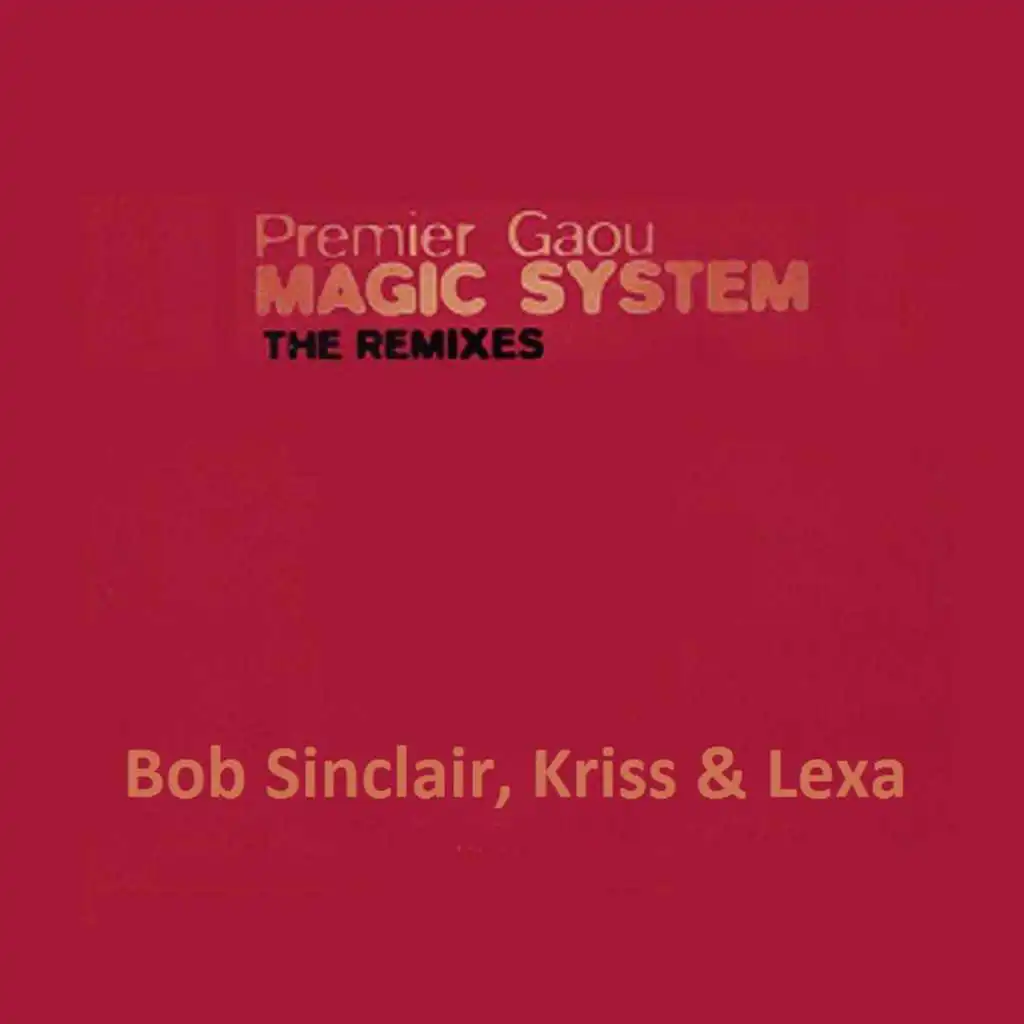Premier Gaou (Original Radio Edit) [feat. Bob Sinclar]