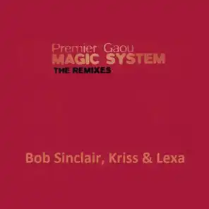 Premier Gaou (Bob Sinclar Full Vocal - Le Bisou Mix)