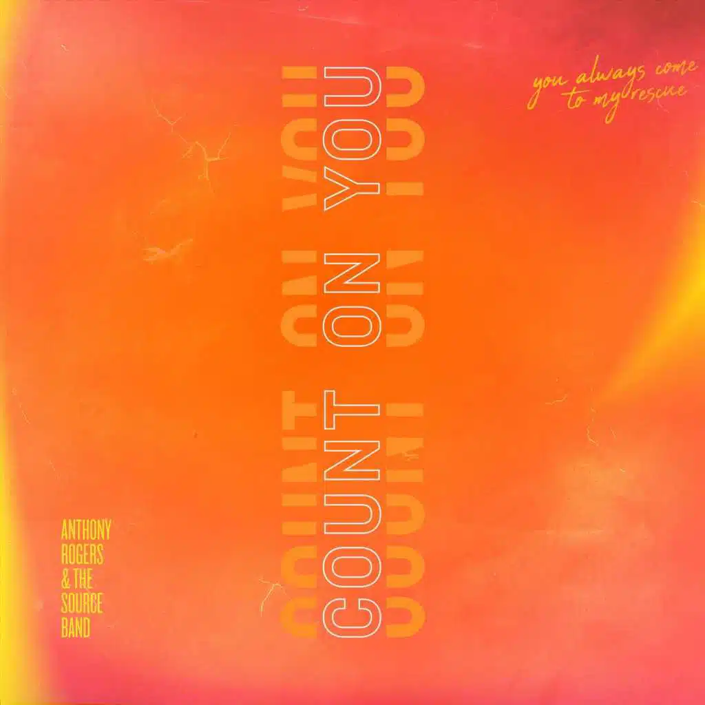 Count On You (feat. The Source Band)