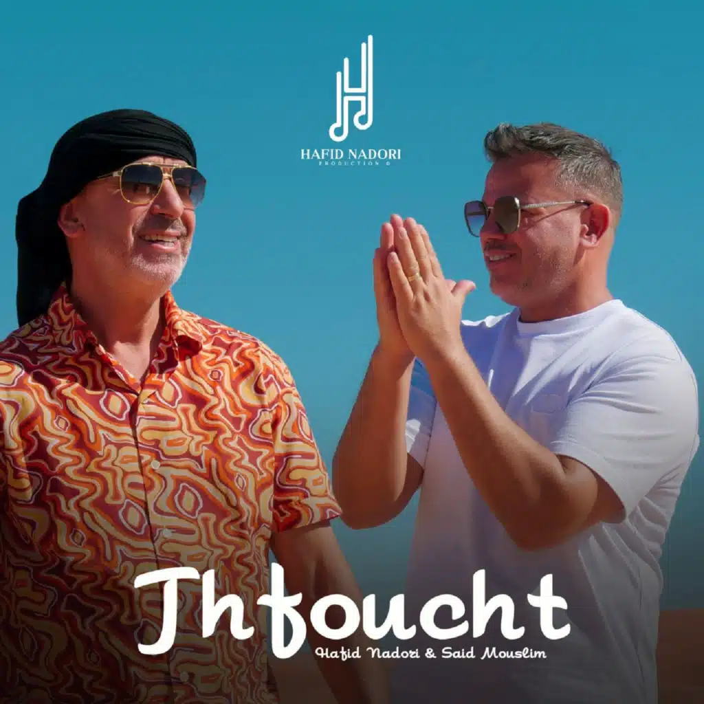 Thfoucht (feat. Said Mouslim)