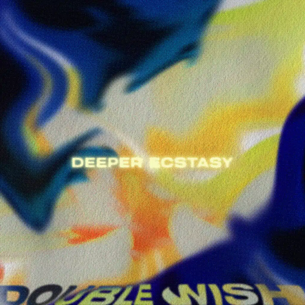 Deeper Ecstasy