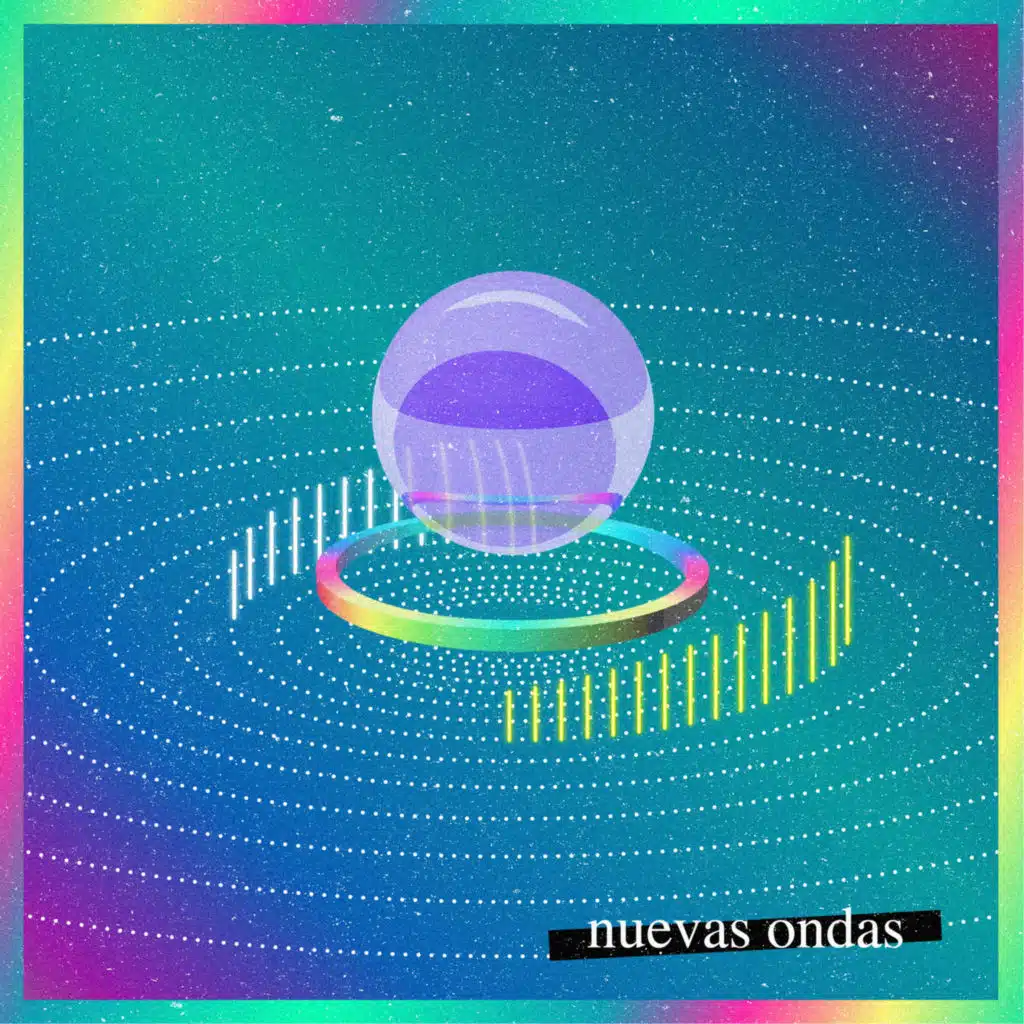 ≈ Nuevas Ondas ≈
