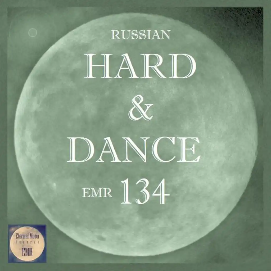 Russian Hard & Dance EMR Vol. 134