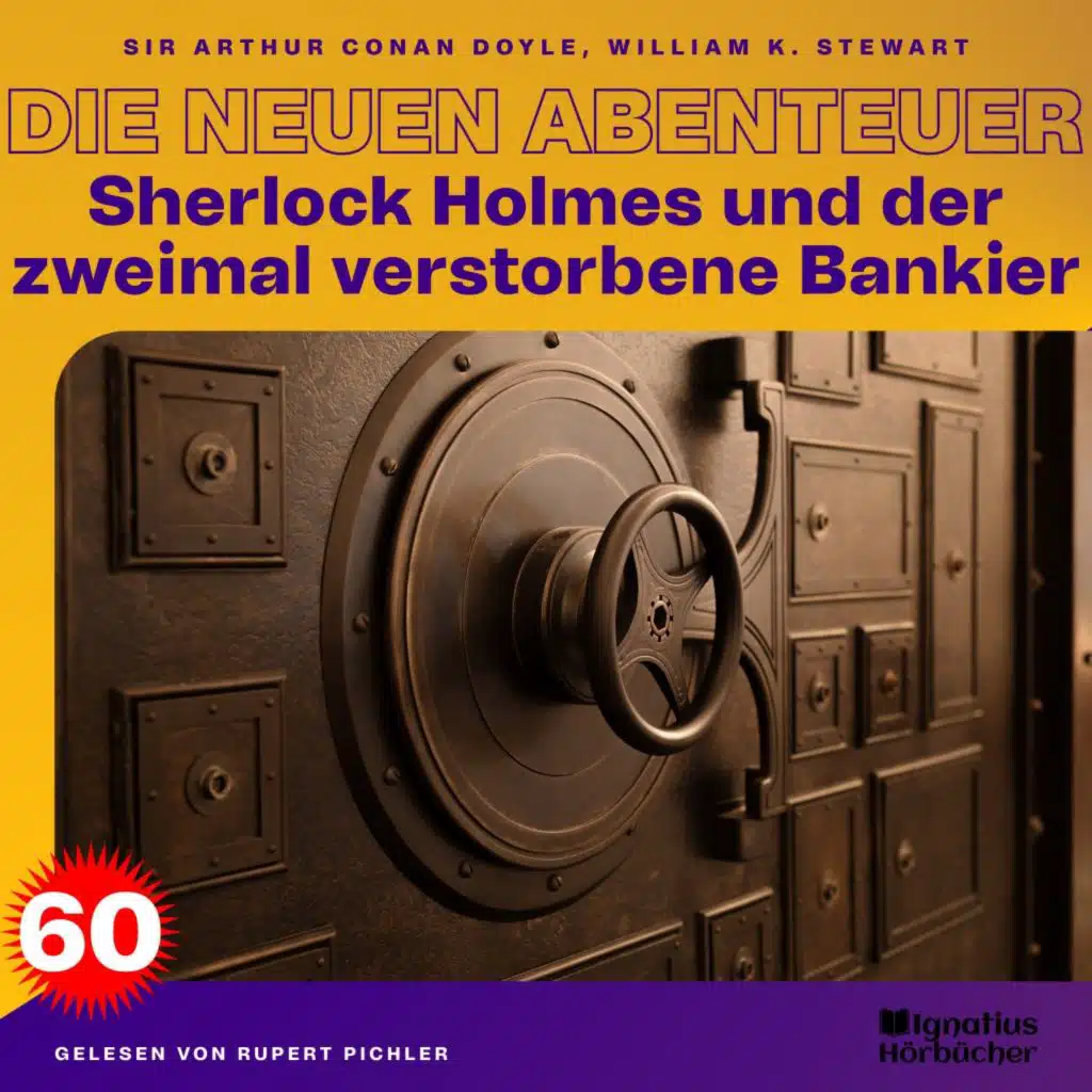 Sherlock Holmes und der zweimal verstorbene Bankier (Die neuen Abenteuer, Folge 60)