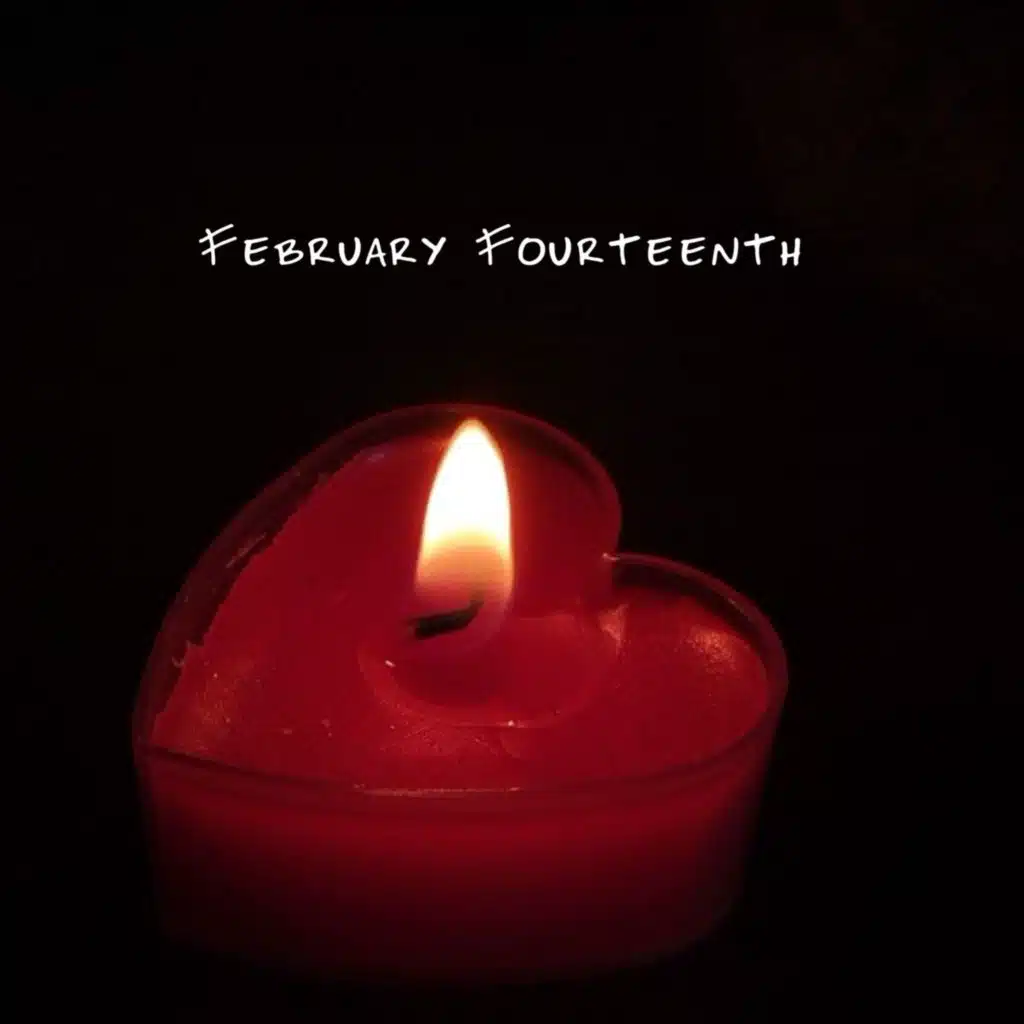 February Fourteenth