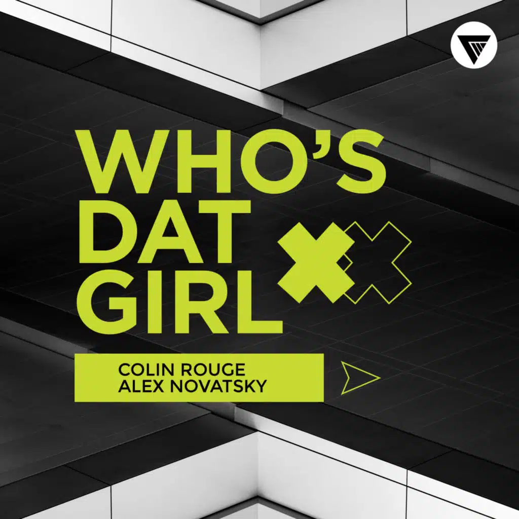 Colin Rouge, Alex Novatsky - Who's Dat Girl