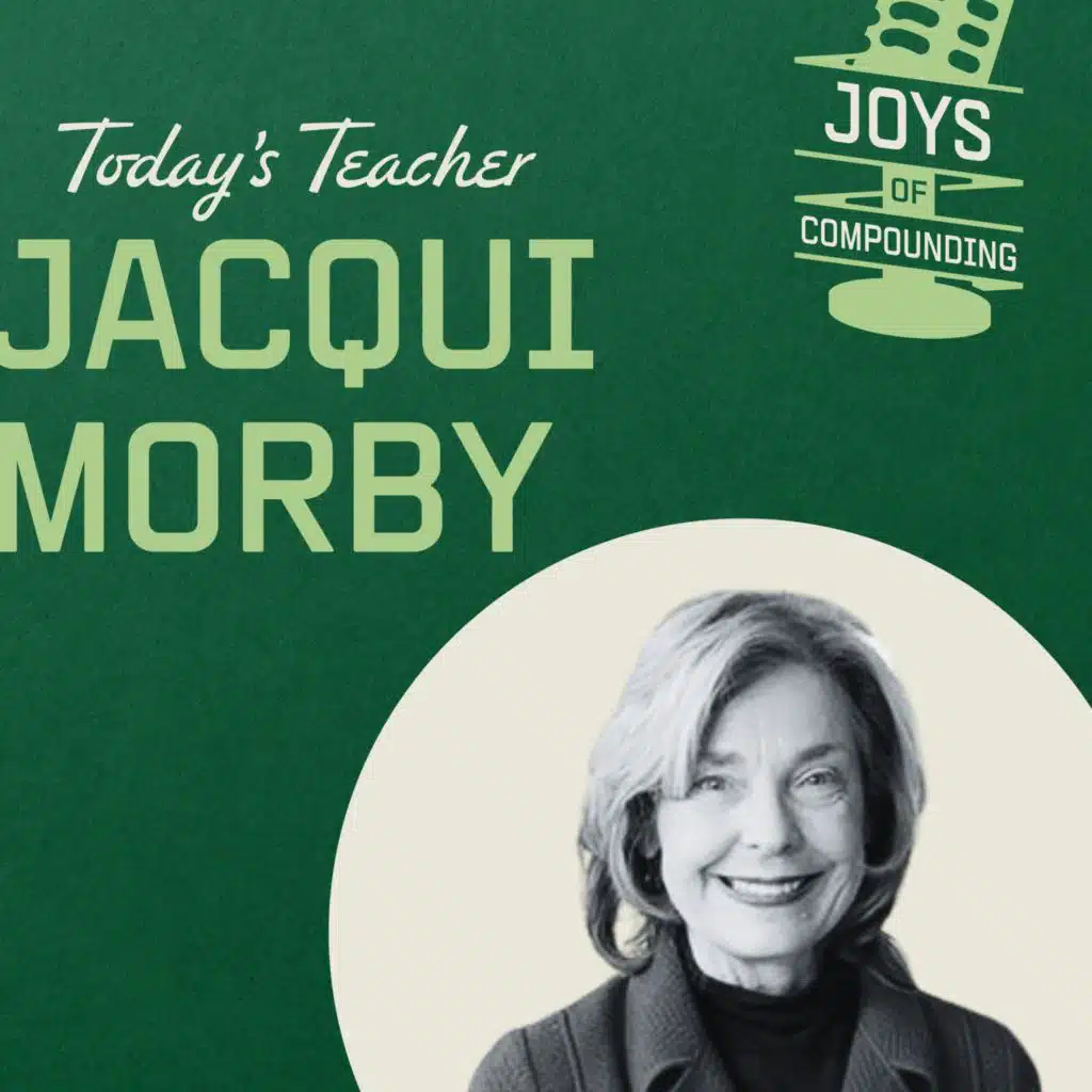 Jacqui Morby - The Queen Of Software - [Joys of Compounding, EP.25]