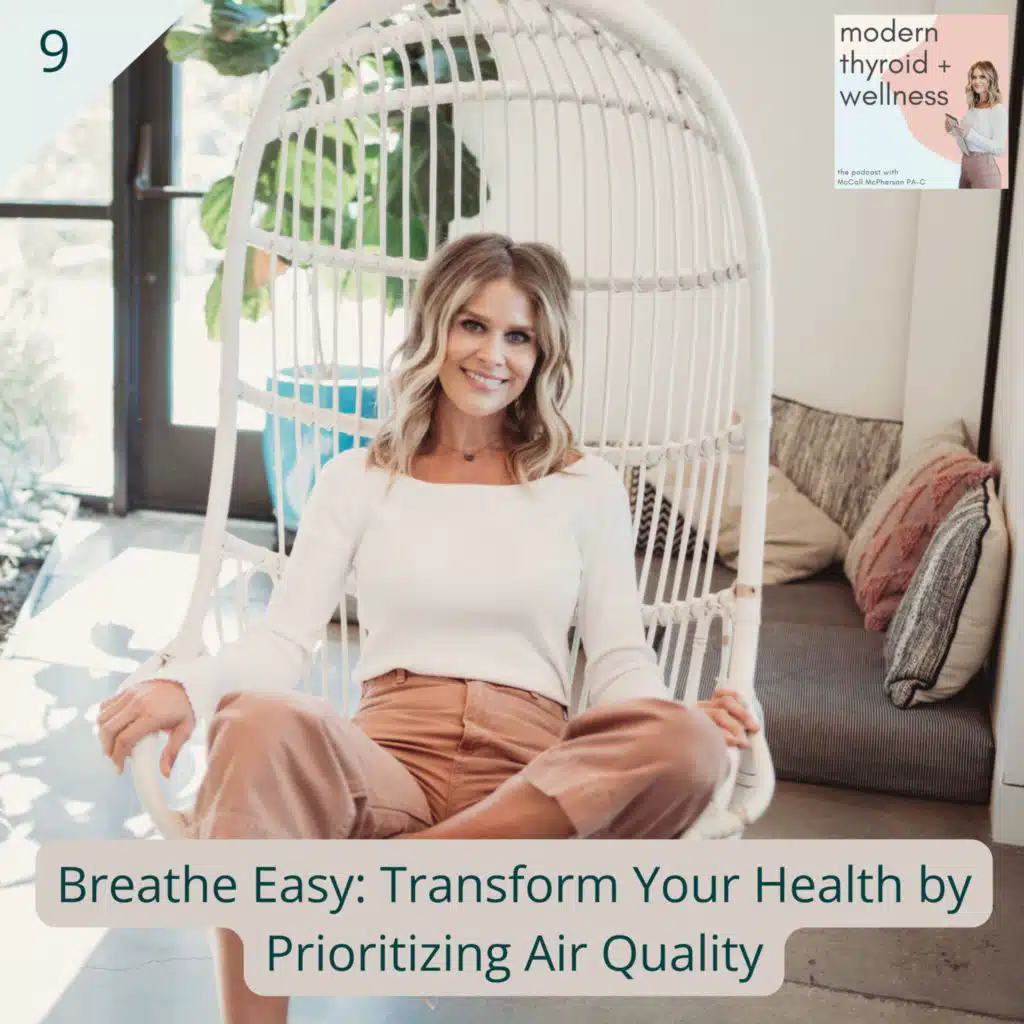 09: Breathe Easy: Transform Your Health by Prioritizing Air Quality