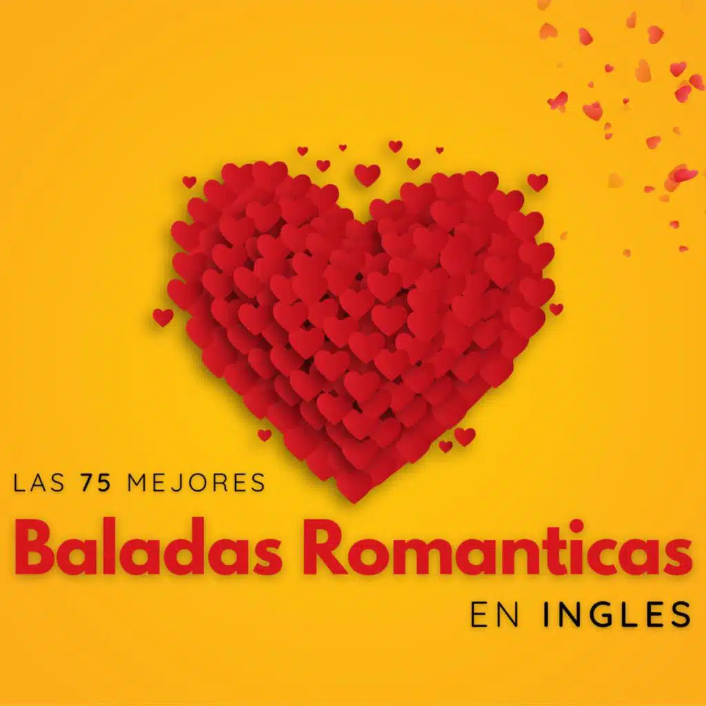 Las 75 mejores baladas romanticas en ingles