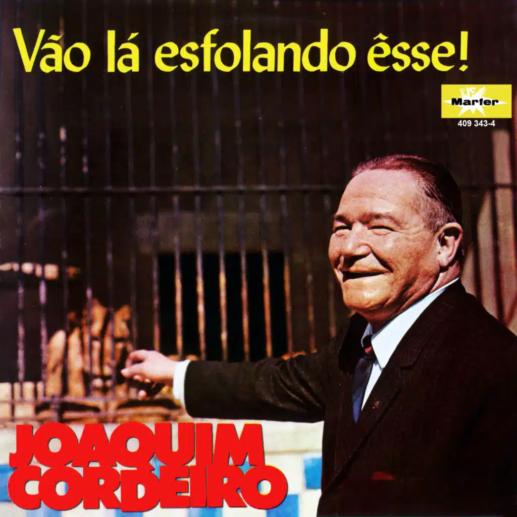 Vão lá esfolando êsse!