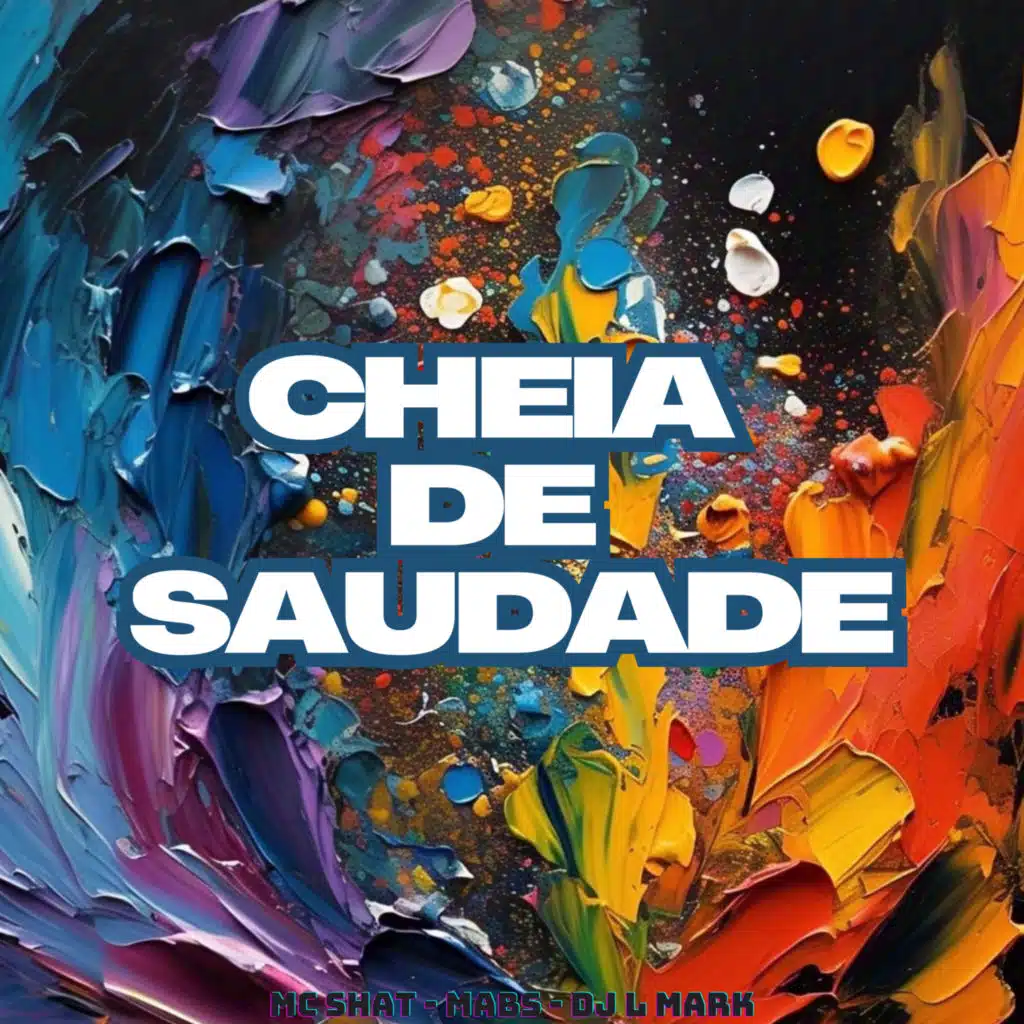 Cheia de Saudade