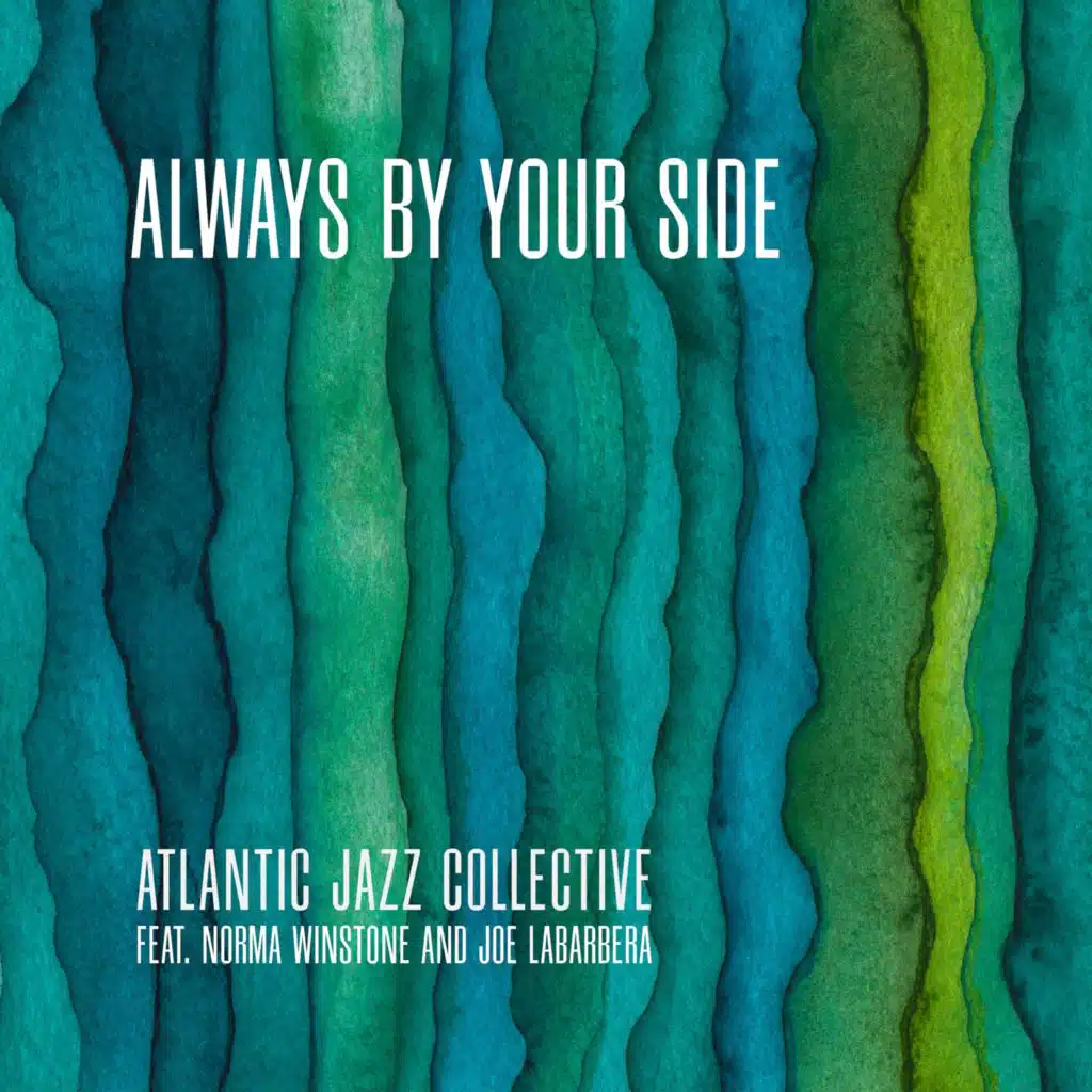 Always by Your Side (feat. Norma Winstone & Joe LaBarbera)