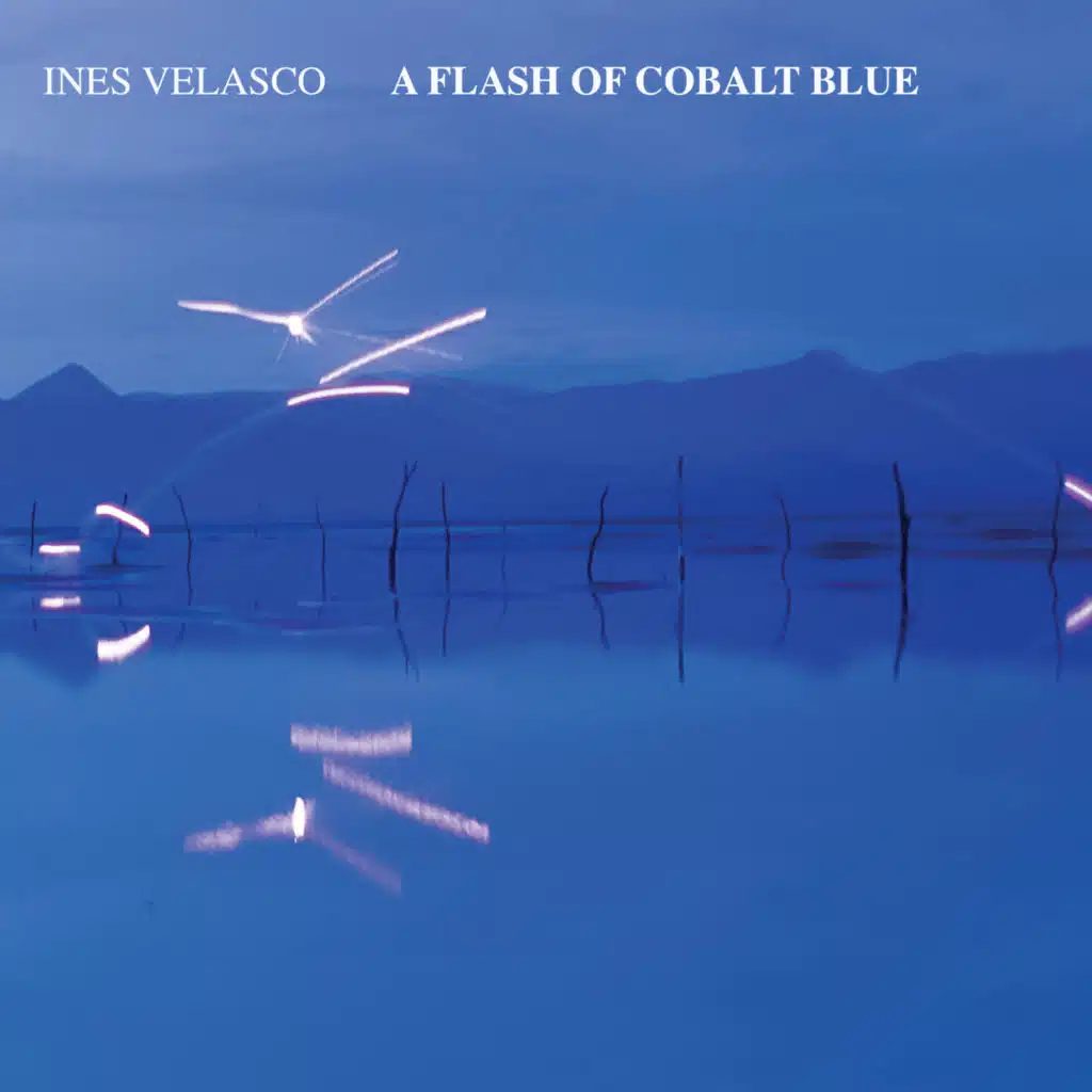 A Flash of Cobalt Blue (feat. Jorge Esquinca)