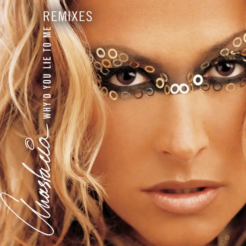 Why'd You Lie to Me (Remixes)